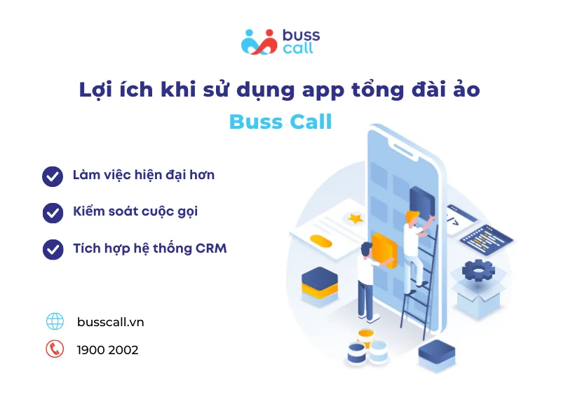 Lợi ích khi sử dụng app tổng đài ảo Buss Call