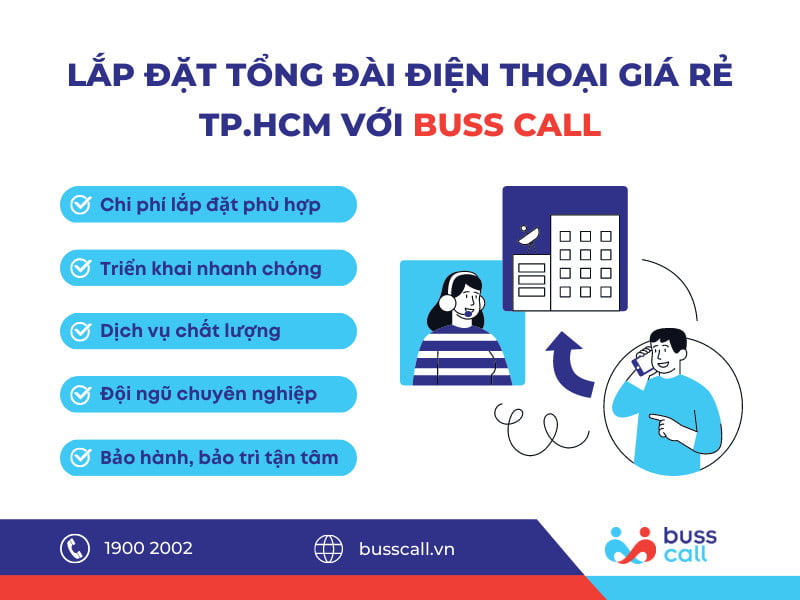 Lắp đặt tổng đài điện thoại giá rẻ TPHCM với Buss Call