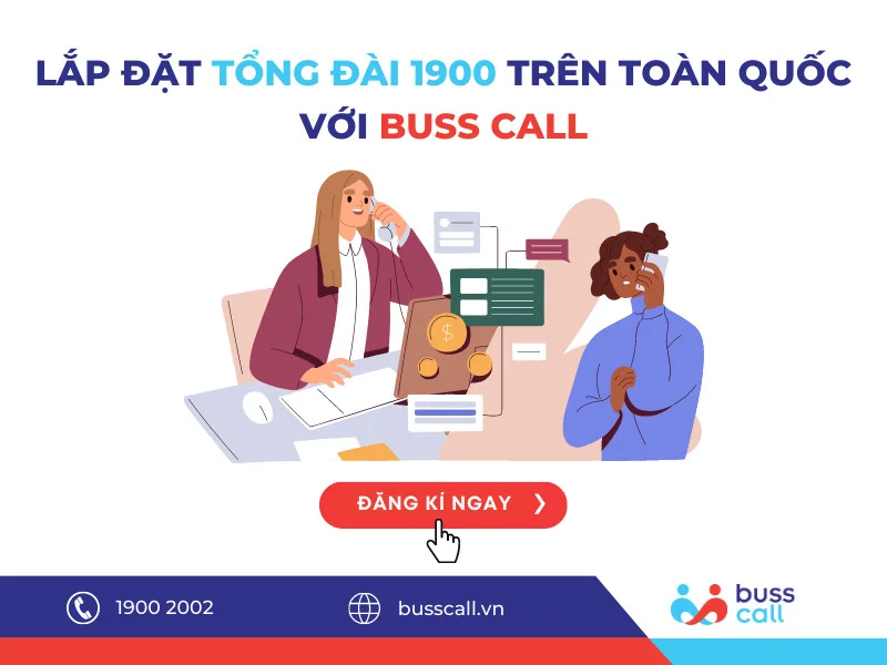 Lắp đặt tổng đài 1900 trên toàn quốc với Buss Call