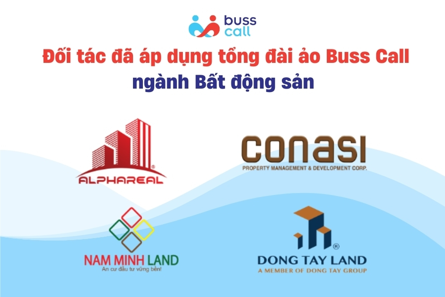 Đối tác đã áp dụng tổng đài ảo ngành Bất động sản Buss Call