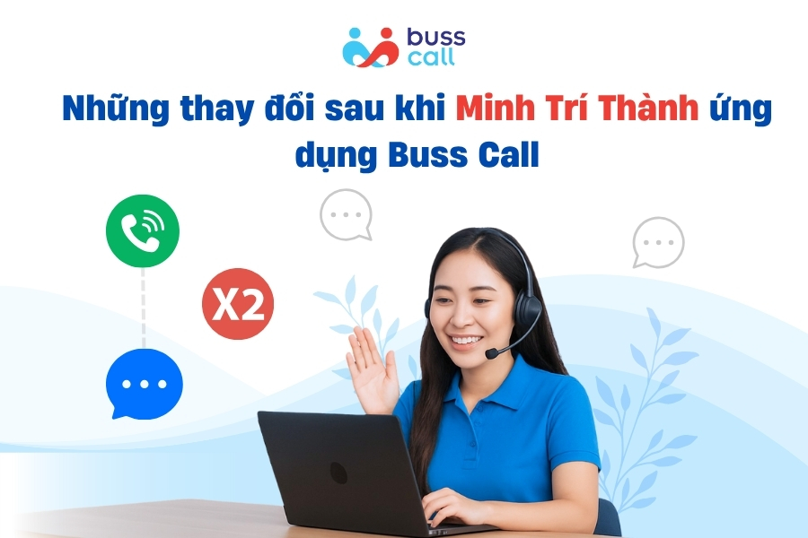 Những thay đổi sau khi Minh Trí Thành ứng dụng Buss Call
