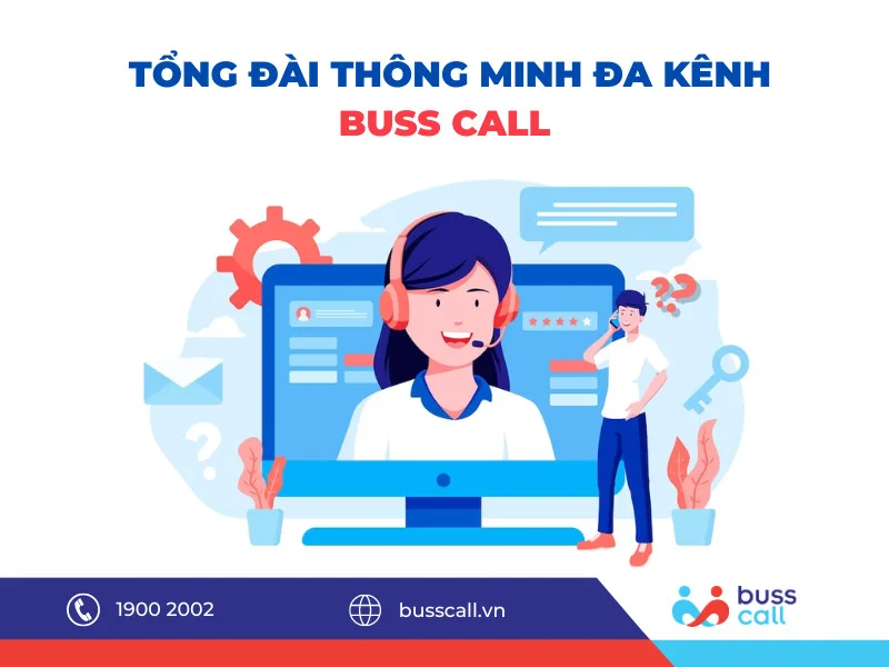VOIP24H công ty cung cấp tổng đài ảo đa kênh thông minh Buss Call