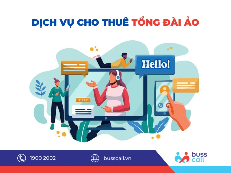 Buss Call - đơn vị cho thuê Tổng đài ảo uy tín toàn quốc