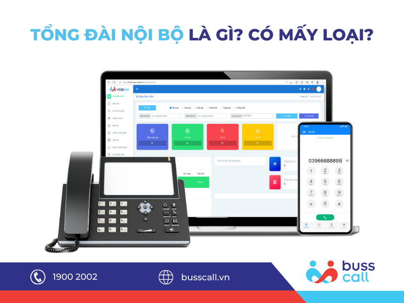 TỔNG ĐÀI NỘI BỘ LÀ GÌ? CÓ MẤY LOẠI?