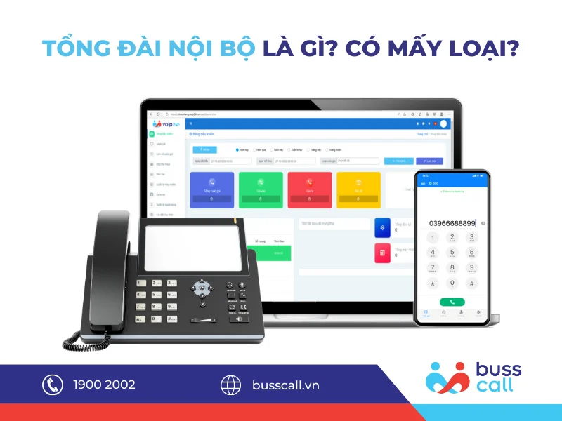 TỔNG ĐÀI NỘI BỘ LÀ GÌ? CÓ MẤY LOẠI?