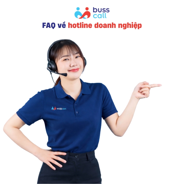 FAQ về hotline doanh nghiệp