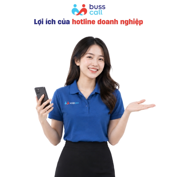 Lợi ích của hotline doanh nghiệp