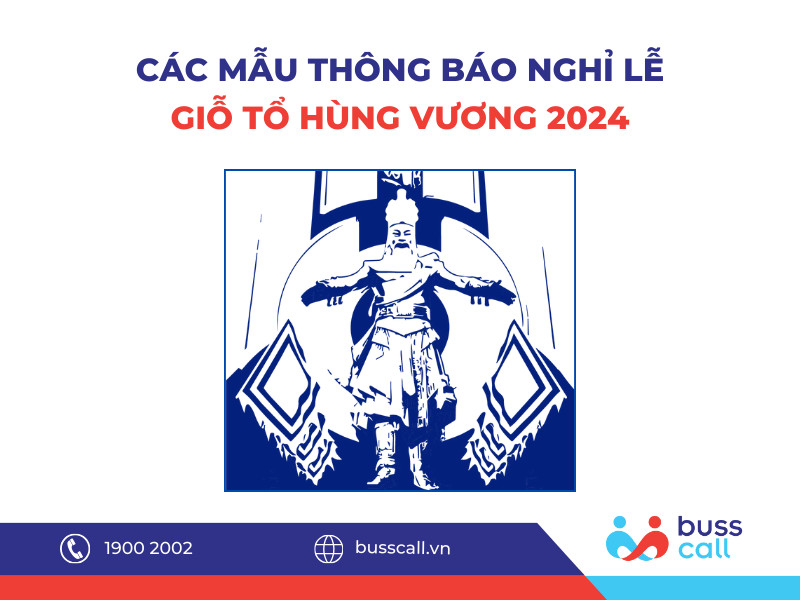 CÁC MẪU THÔNG BÁO NGHỈ LỄ GIỖ TỔ 2024