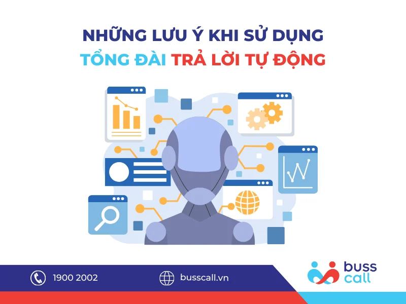 Những lưu ý khi sử dụng tổng đài trả lời tự động