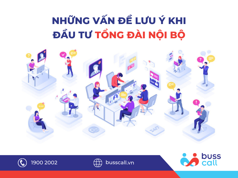 Khi đầu tư tổng đài nội bộ cần lưu ý gì?