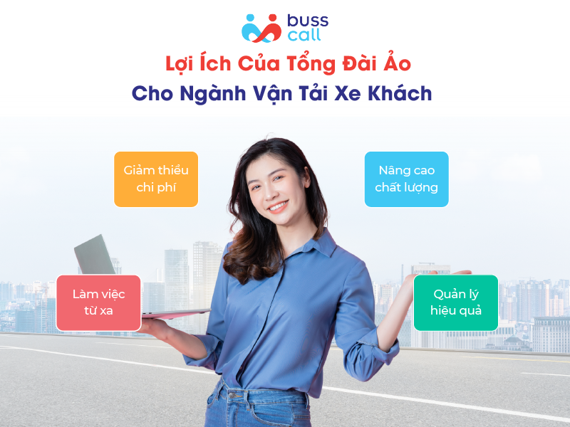 Lợi ích của tổng đài ảo cho ngành vận tải xe khách