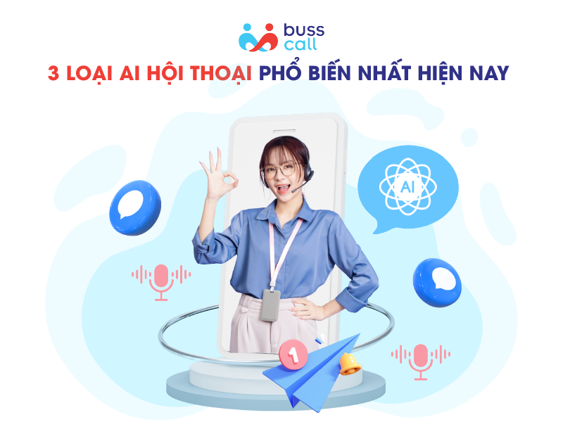 3 loại AI hội thoại phổ biến