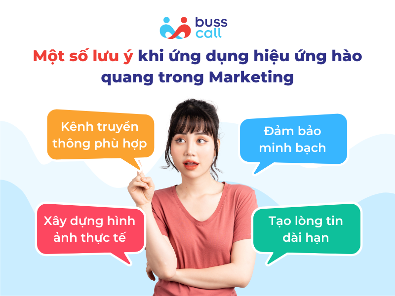 Một số lưu ý khi ứng dụng hiệu ứng hào quang trong Marketing