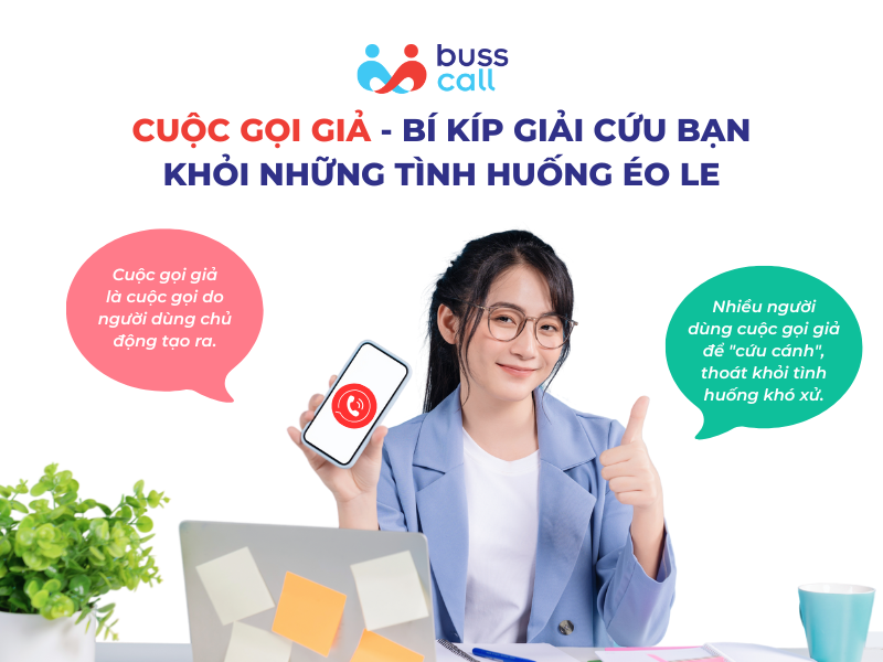 Cuộc gọi giả là gì?