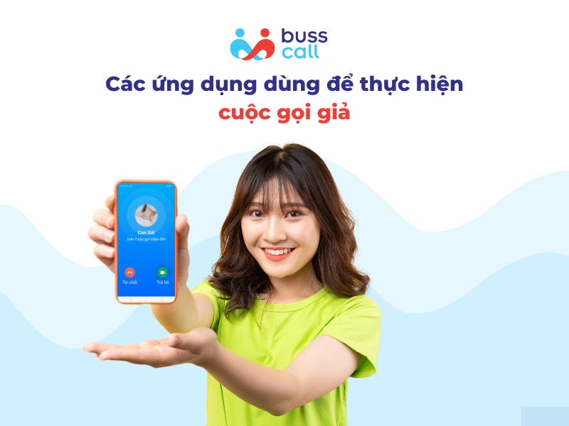 Các ứng dụng dùng để thực hiện cuộc gọi giả