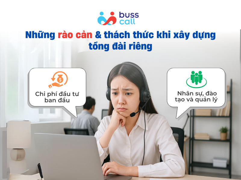 Có nên xây dựng tổng đài CSKH riêng