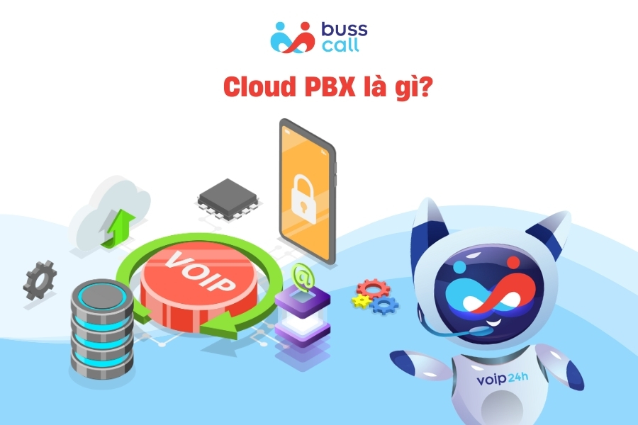 Cloud PBX là gì