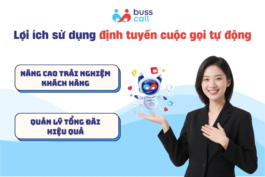 Lợi ích khi áp dụng định tuyến cuộc gọi tự động