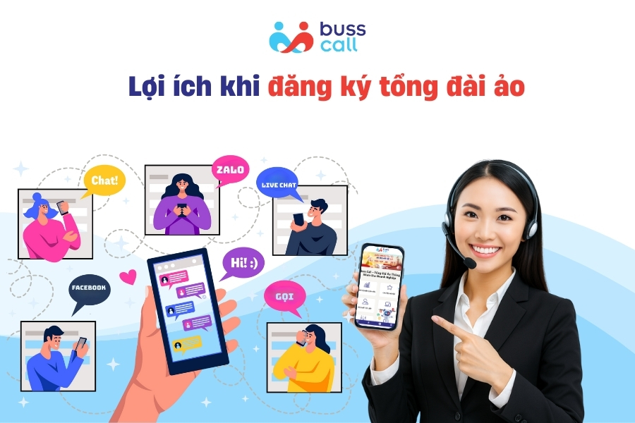 Lợi ích khi đăng ký tổng đài ảo