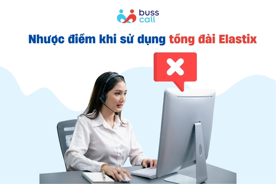 Nhược điểm khi sử dụng tổng đài Elastix