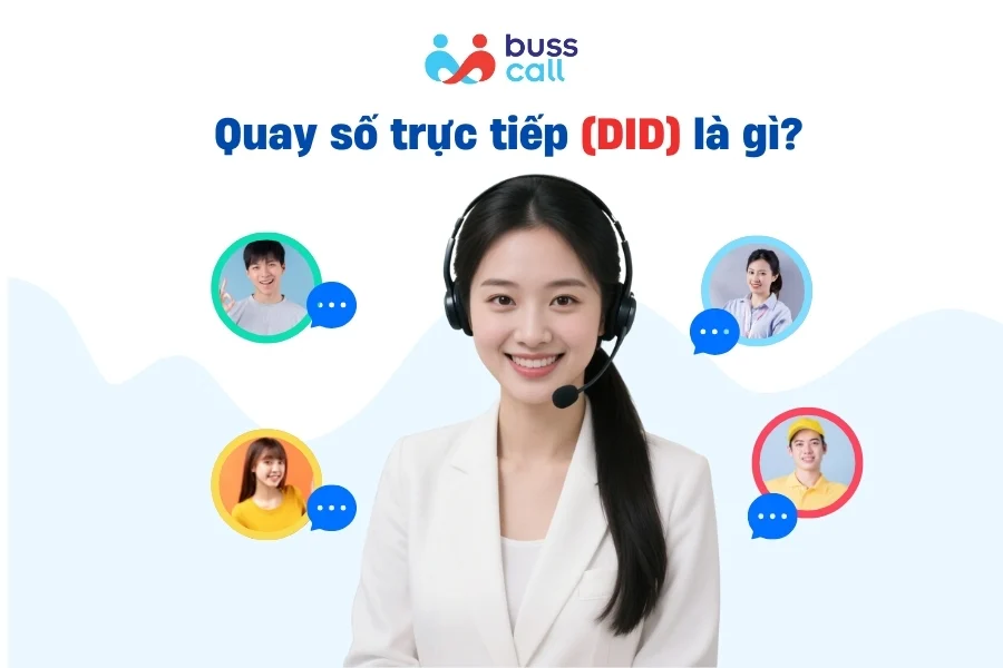 Quay số trực tiếp (DID) là gì?