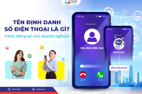 Tên định danh số điện thoại là gì_ Cách đăng ký cho doanh nghiệp