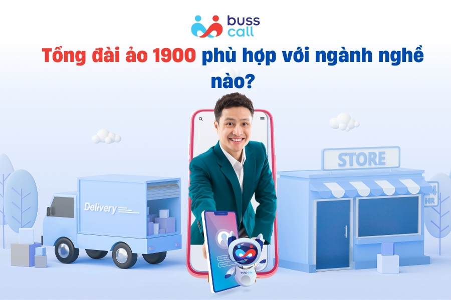 Tổng đài ảo 1900 phù hợp với ngành nghề nào?