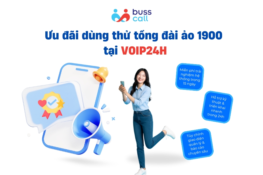 Ưu đãi dùng thử tổng đài ảo 1900 tại Buss Call