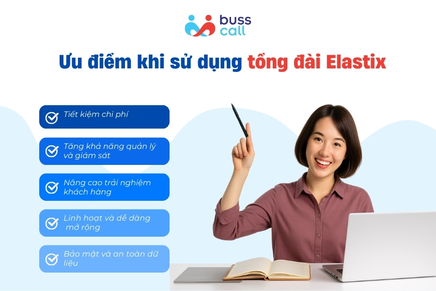 Ưu điểm khi sử dụng tổng đài Elastix