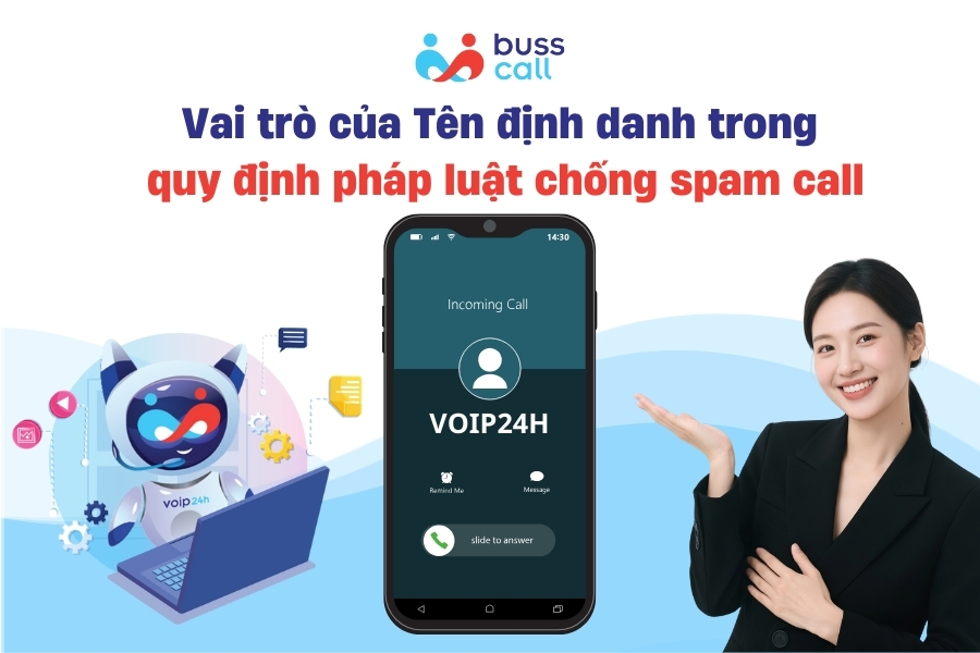 Vai trò của “Tên định danh” trong phòng chống spam call