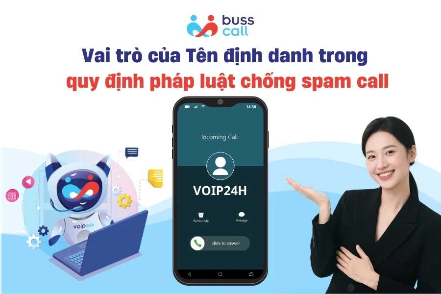 Vai trò của “Tên định danh” trong phòng chống spam call