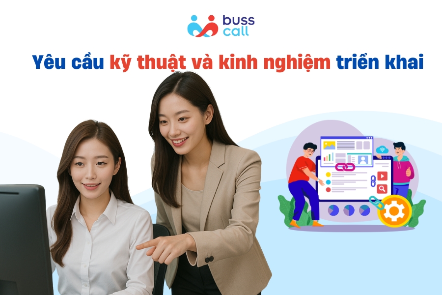 Yêu cầu kỹ thuật và kinh nghiệm triển khai