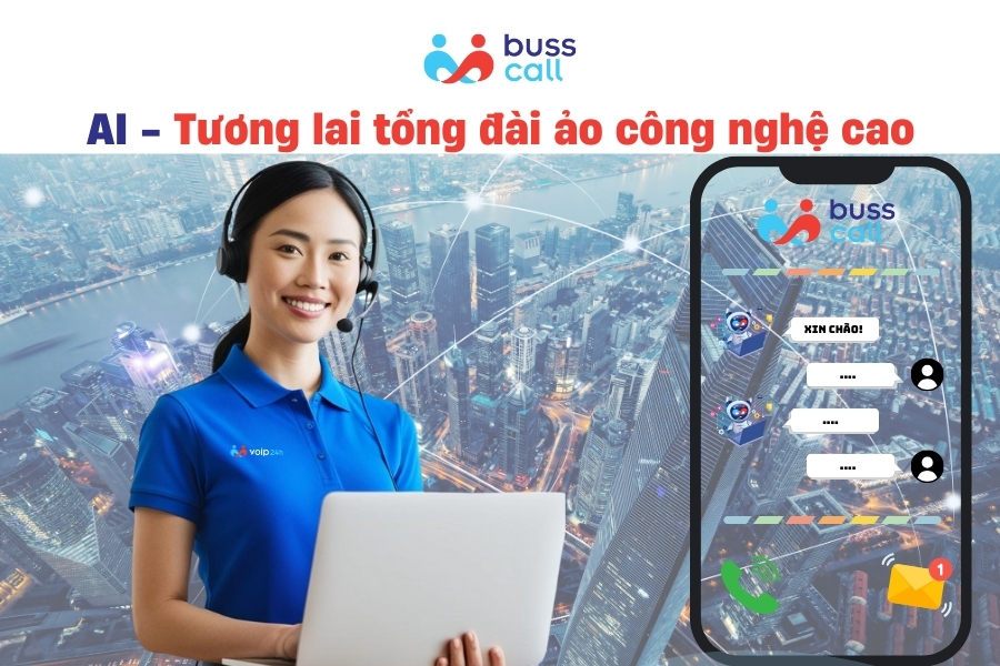 AI - Tương lai tổng đài ảo công nghệ cao