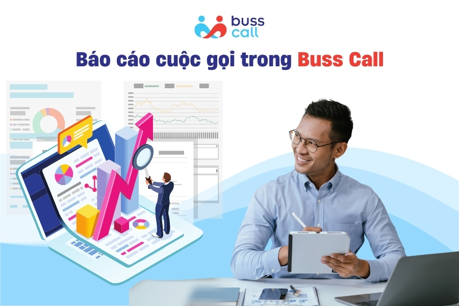Báo cáo cuộc gọi trong Buss Call