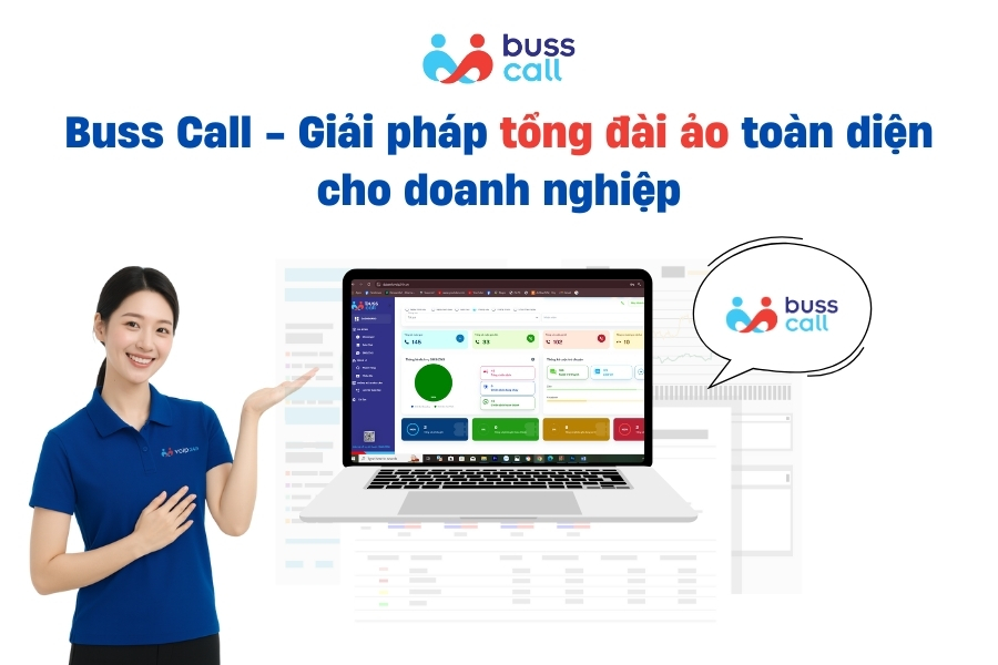 Buss Call - Giải pháp tổng đài ảo toàn diện cho doanh nghiệp