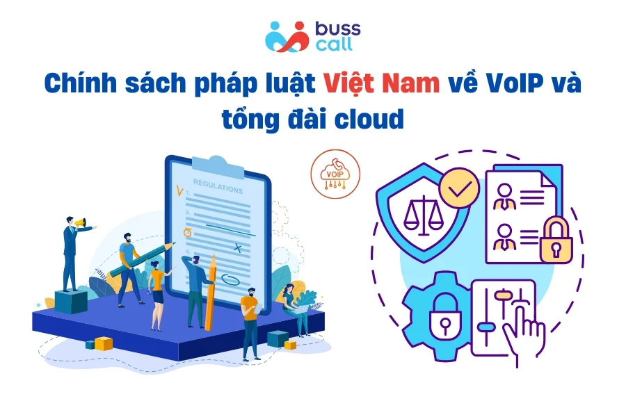 Chính sách pháp luật Việt Nam về VoIP và tổng đài cloud
