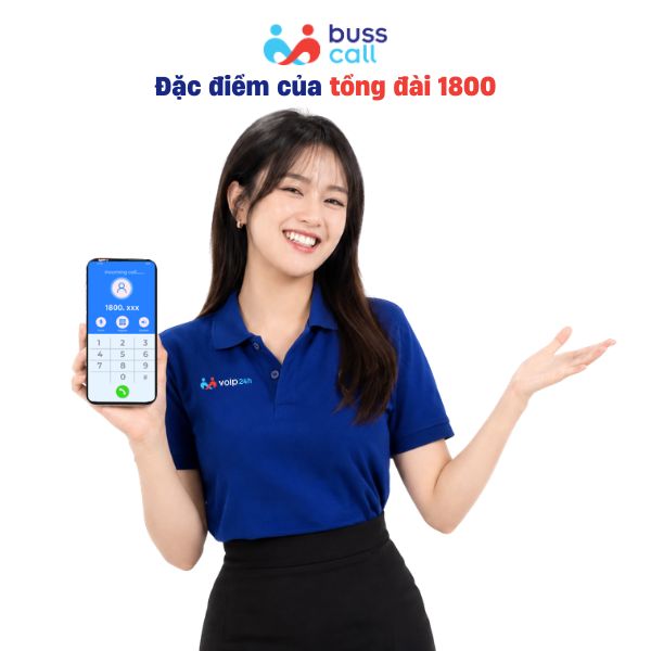 Đặc điểm của tổng đài 1800
