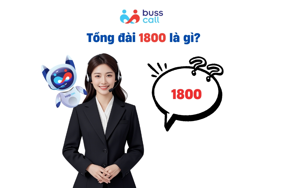 Tổng đài 1800 là gì?
