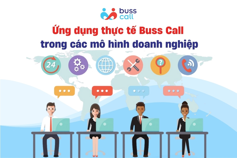 Ứng dụng thực tế Buss Call trong các mô hình doanh nghiệp