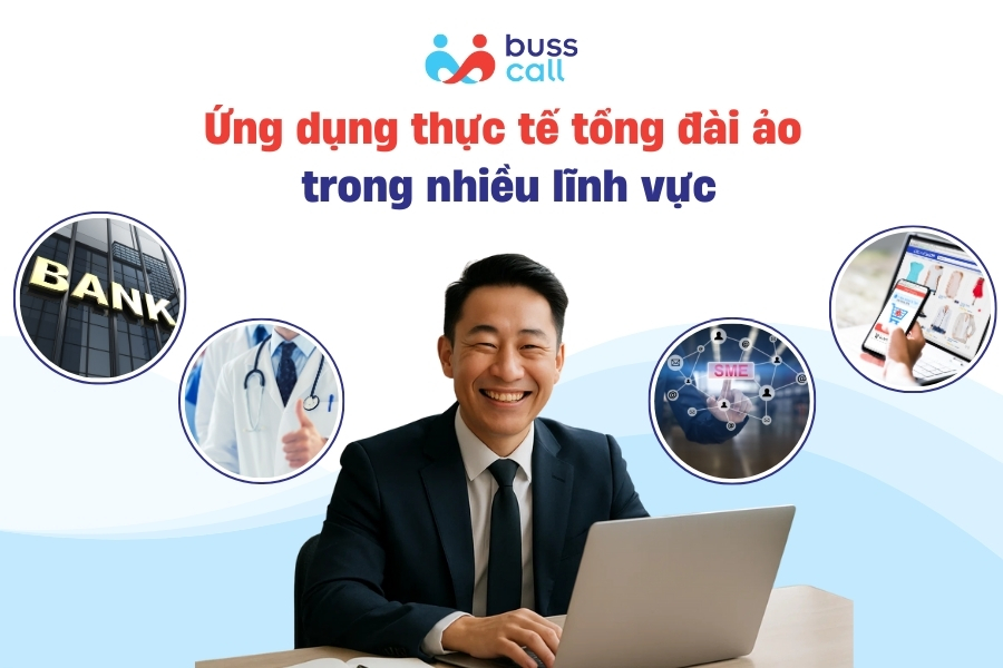Ứng dụng thực tế tổng đài ảo trong nhiều lĩnh vực