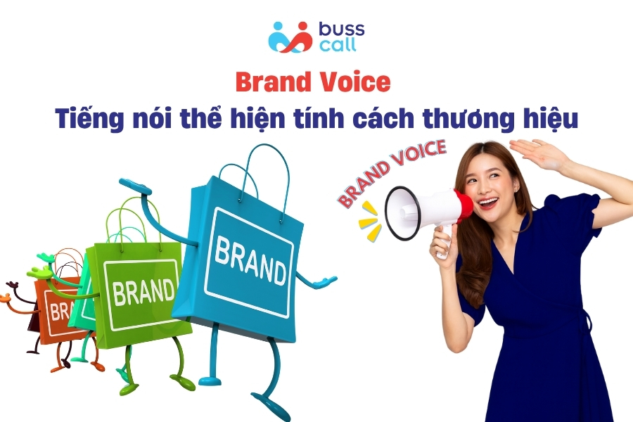 Brand Voice – Tiếng nói thể hiện tính cách độc nhất thương hiệu