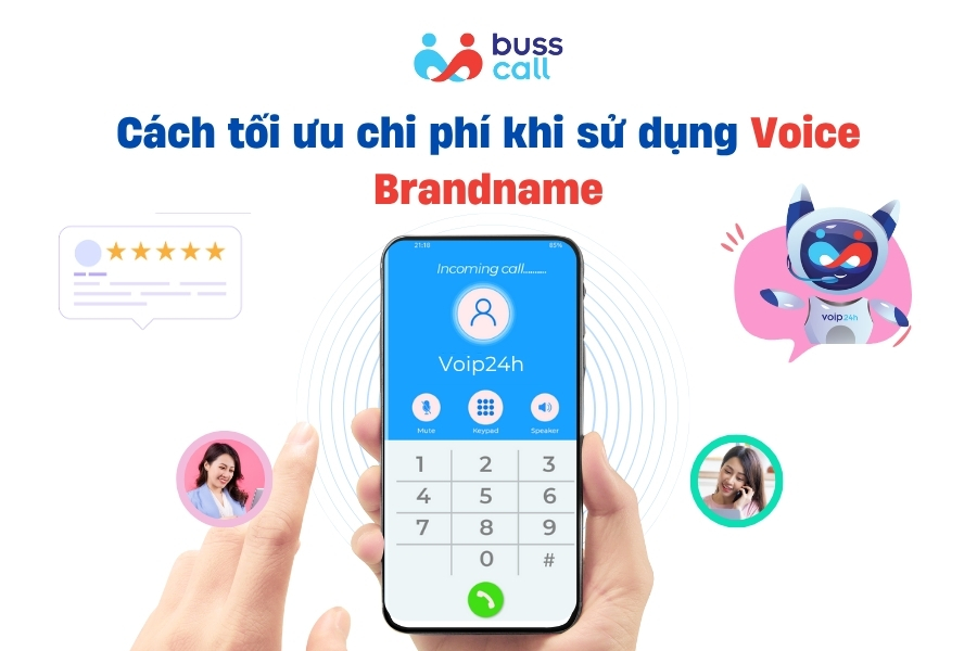 Cách tối ưu chi phí khi sử dụng Voice Brandname