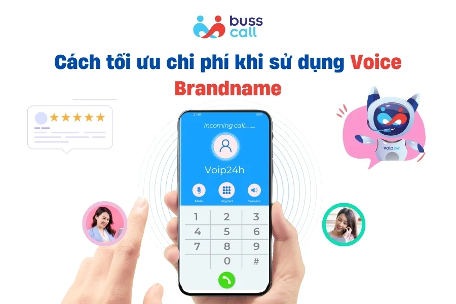 Cách tối ưu chi phí khi sử dụng Voice Brandname