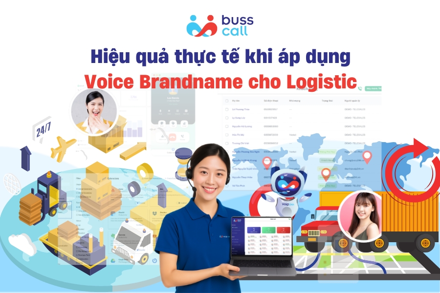 Hiệu quả thực tế khi áp dụng Voice Brandname cho Logistic