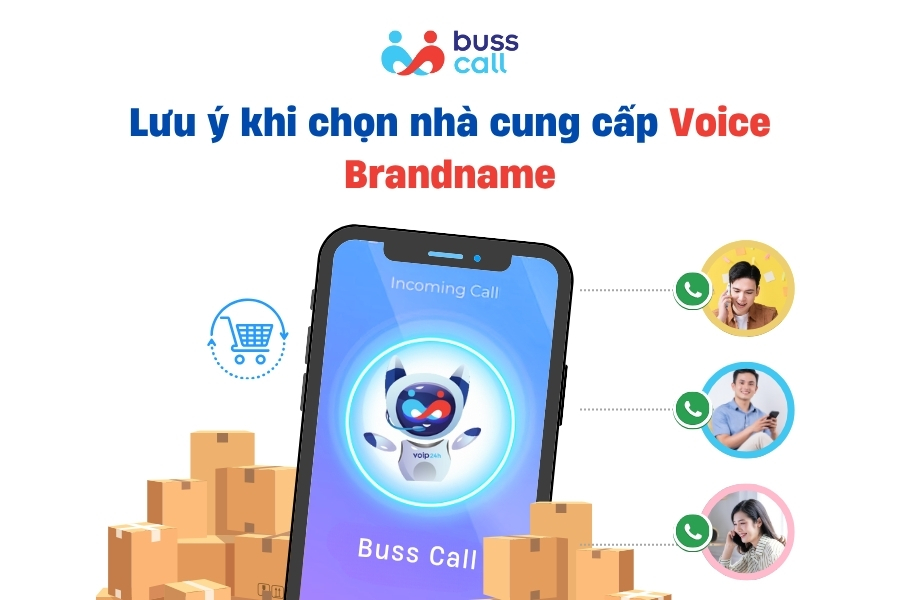Lưu ý khi chọn nhà cung cấp Voice Brandname