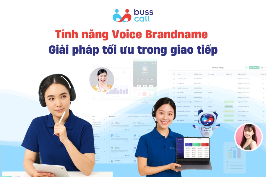 Tính năng Voice Brandname – Giải pháp tối ưu trong giao tiếp doanh nghiệp