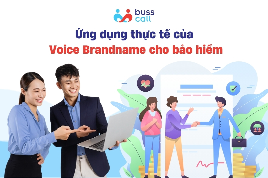 Ứng dụng thực tế của Voice Brandname cho bảo hiểm