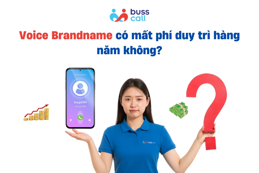 Voice Brandname có mất phí duy trì hàng năm không?