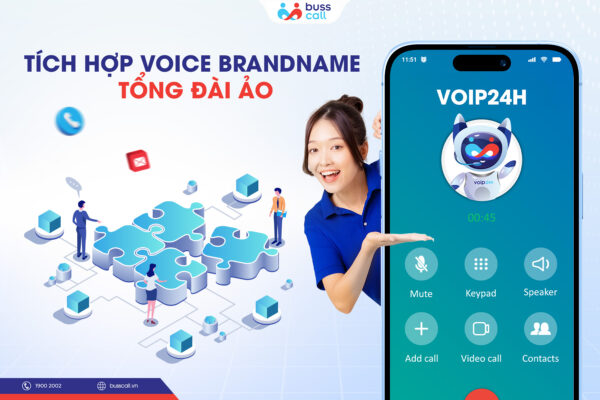 tích hợp voice brandname tổng đài ảo