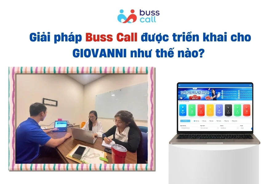 Giải pháp Buss Call được triển khai cho GIOVANNI như thế nào?